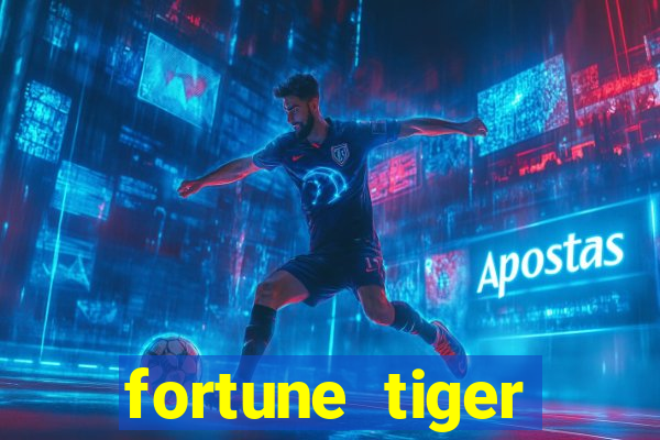 fortune tiger aposta 1 real